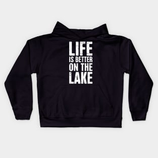 Life Is Better on The Lake – Boat Captain Kids Hoodie